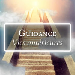 Guidance Vies Antérieures